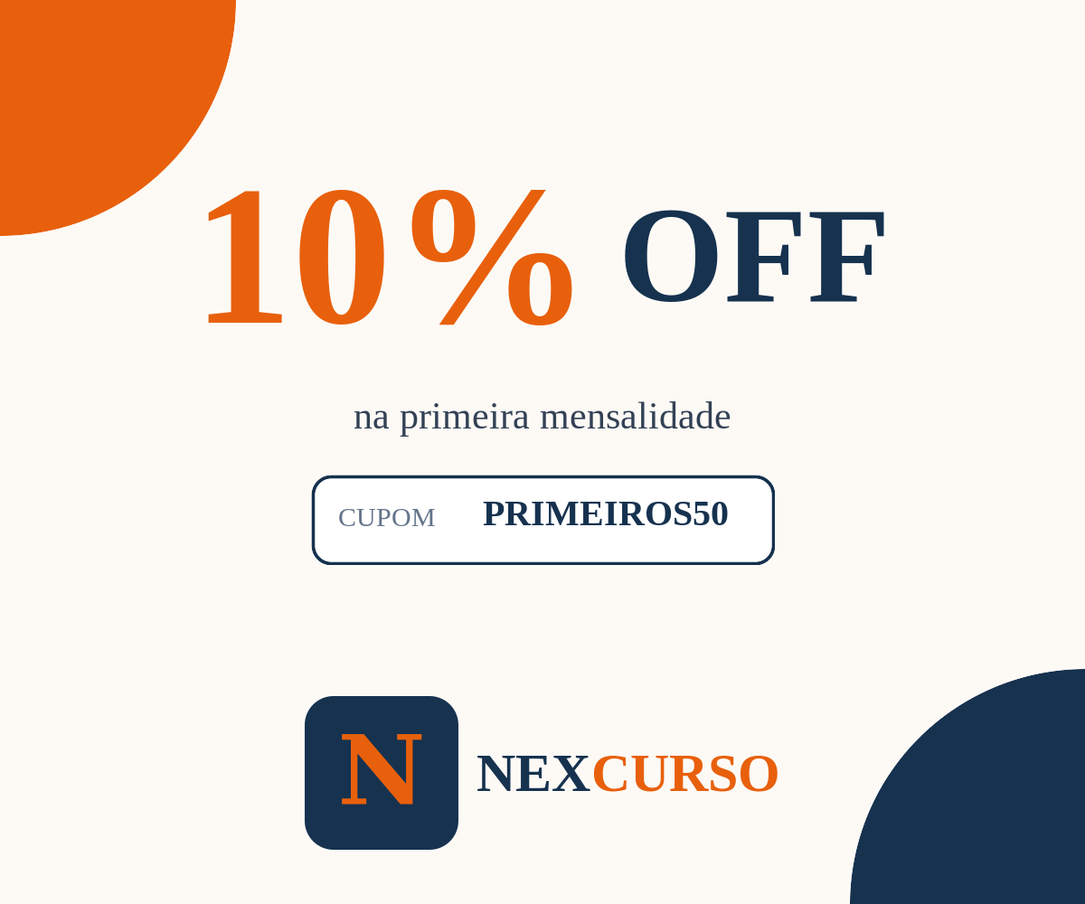 10% OFF na primeira mensalidade — cupom PRIMEIROS50